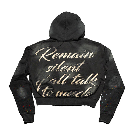 Remain Silent Hoodie